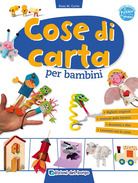 Cose di carta per bambini - Rosa Maria Curto - copertina