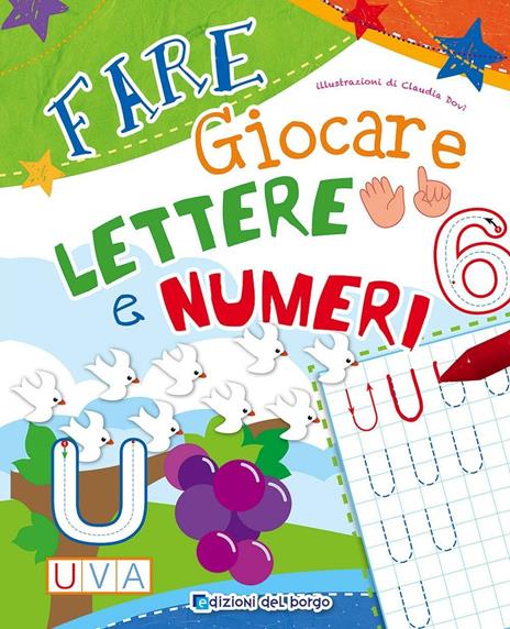 Fare giocare lettere e numeri. Ediz. illustrata - copertina