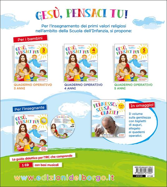 Gesù, pensaci tu! Il mio primo percorso di valori religiosi. Da 3 anni. Per la Scuola materna - Paola Fontana - copertina