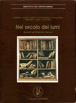 Libro Nel secolo dei lumi. Appunti sul Settecento lucano 