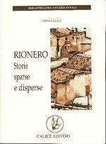 Libro Rionero, storie sparse e disperse Nino Calice