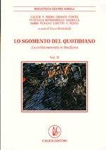 Libro Lo sgomento del quotidiano. La civiltà materiale in Basilicata 