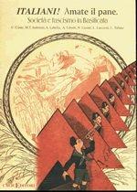 Libro Italiani! Amate il pane. Società e fascismo in Basilicata