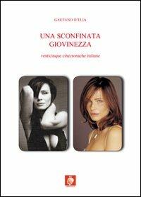 Una sconfinata giovinezza - Gaetano D'Elia - copertina