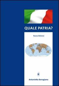 Quale patria? - Antonietta Benagiano - copertina
