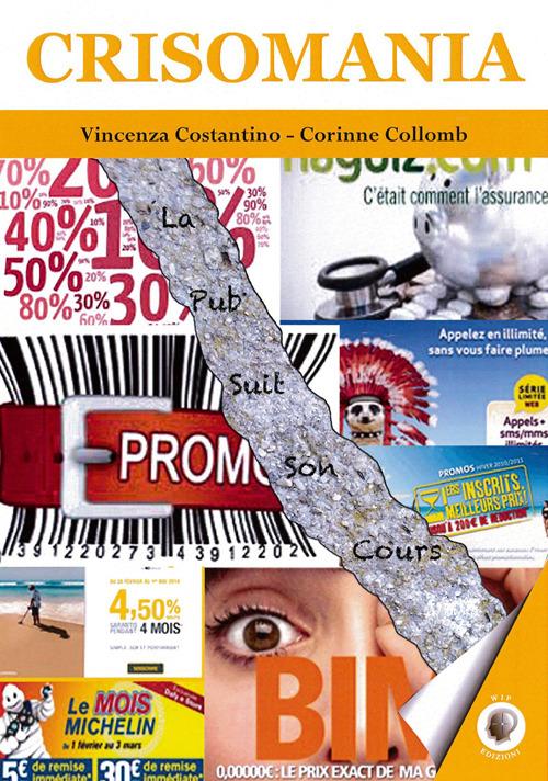 Crisomania. La pub suit son cours - Vincenza Costantino,Corinne Collomb - copertina