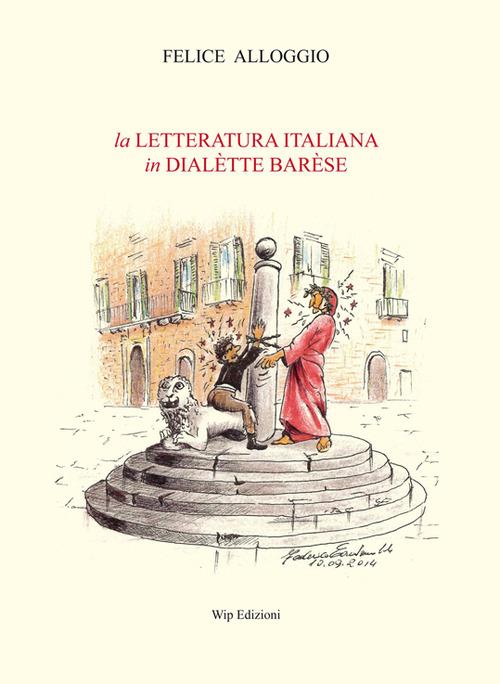 La letteratura italiana in dialètte barèse - Felice Alloggio - copertina