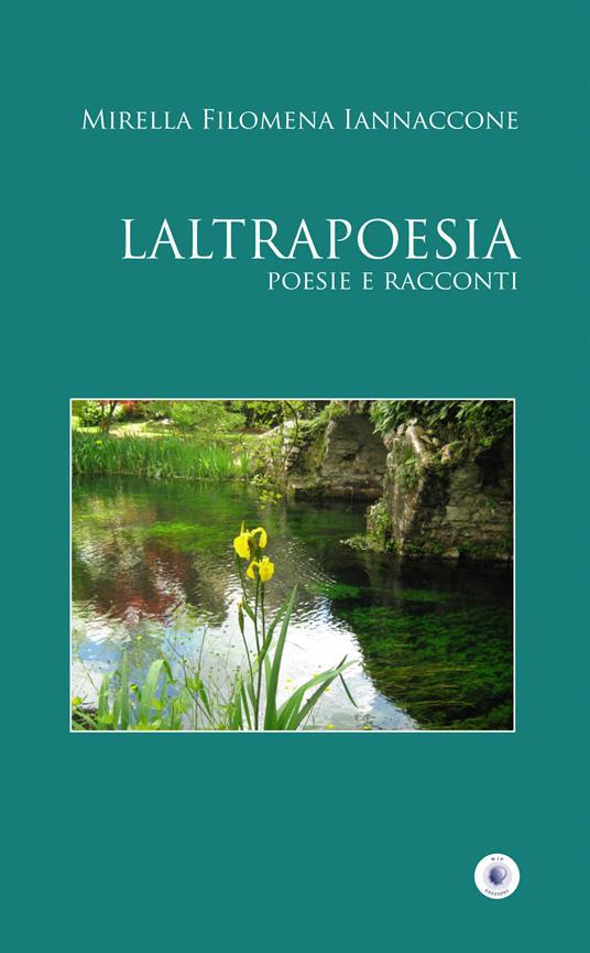 Laltrapoesia - Mirella Filomena Iannaccone - copertina