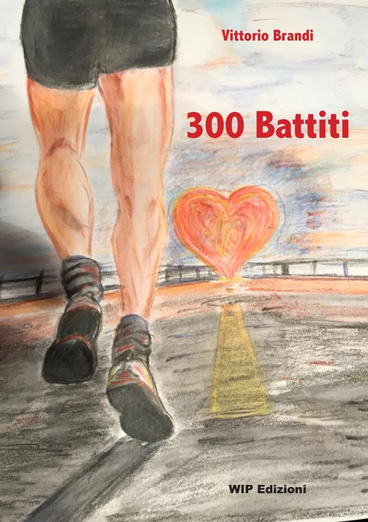 300 battiti - Vittorio Brandi - copertina