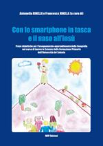 Con lo smartphone in tasca e il naso all'insù