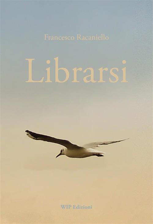 Librarsi - Francesco Racaniello - ebook
