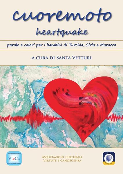 Cuoremoto heartquake. Parole e colori per i bambini di Turchia, Siria e Marocco - copertina