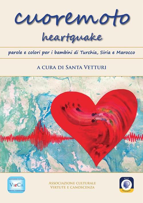 Cuoremoto heartquake. Parole e colori per i bambini di Turchia, Siria e Marocco - copertina