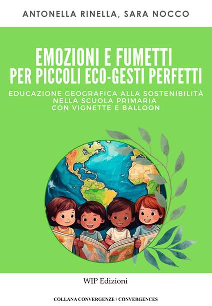Emozioni e fumetti per piccoli eco-gesti perfetti - Sara Nocco,Antonella Rinella - copertina