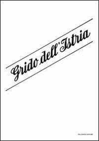 Il grido dell'Istria - copertina