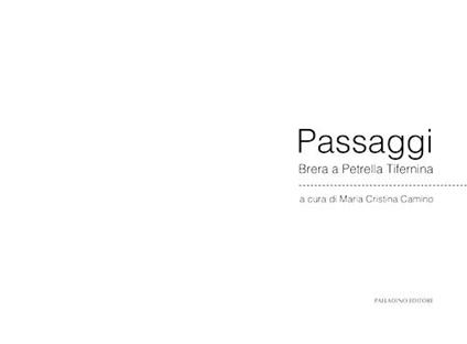Passaggi. Brera a Petrella Tifernina. Ediz. illustrata - copertina
