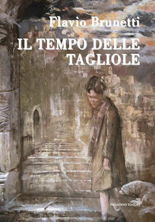 Il tempo delle tagliole - Flavio Brunetti - copertina