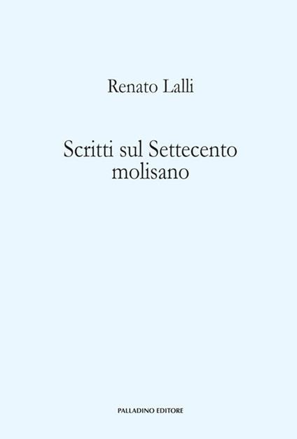 Scritti sul Settecento molisano - Renato Lalli - copertina