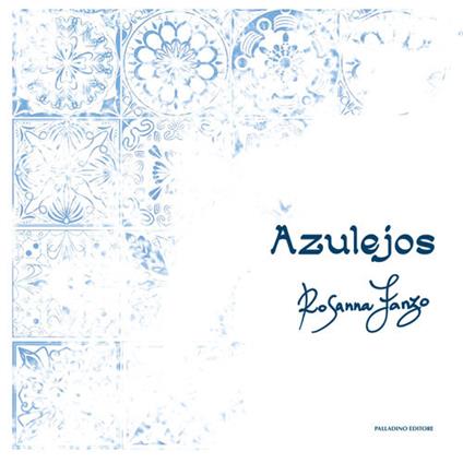 Azulejos - Rosanna Fanzo - copertina