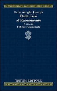 Dalla crisi al risanamento - Carlo Azeglio Ciampi - copertina