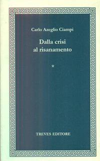 Dalla crisi al risanamento