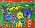 I bambini fanno oooh! Sussidiario linguaggi. Per la 2ª classe elementare. Con espansione online