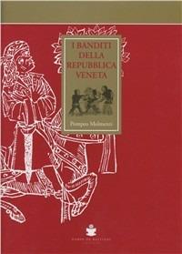 Venezia e i pirati del mare Adriatico. Venezia contro gli uscocchi - Silvino Gigante - copertina