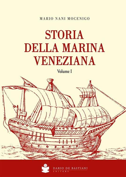 Storia della Marina veneziana - Mario Nani Mocenigo - copertina