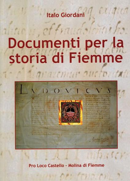Documenti per la storia di Fiemme - Italo Giordani - copertina