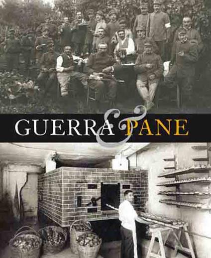 Guerra & pane - Sergio Tazzer,Danilo Gasparini,Giampiero Rorato - copertina