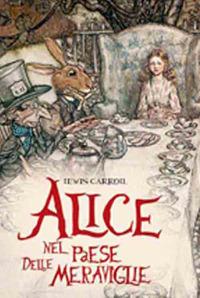 Alice nel paese delle meraviglie - Lewis Carroll - copertina