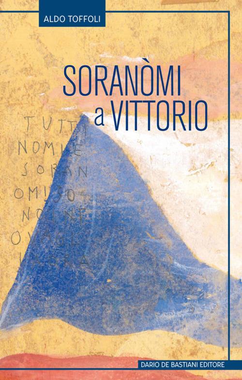 Soranomi a Vittorio - Aldo Toffoli - copertina