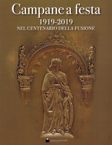 Campane a festa 1919-2019. Nel centenario della fusione - copertina