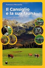 Il Cansiglio e la sua fauna. Indagini demoecologiche delle specie presenti