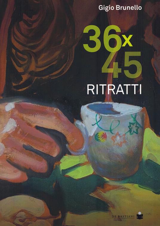 36x45 ritratti. Ediz. illustrata - Gigio Brunello - copertina