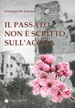 Il passato non è scritto sull'acqua