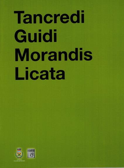 Tancredi Guidi Morandis Licata. 4 anniversari spazialisti. Catalogo della mostra (Crocetta del Montello, 23 novembre 2024-26 gennaio 2025). Ediz. illustrata - copertina