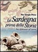 Libro La Sardegna prima della storia. Dai dinosauri all'uomo Pier Giorgio Pinna