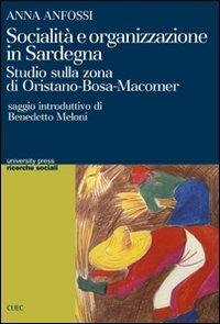 Socialità e organizzazione in Sardegna. Studio sulla zona di Oristano-Bosa-Macomer - Anna Anfossi - copertina