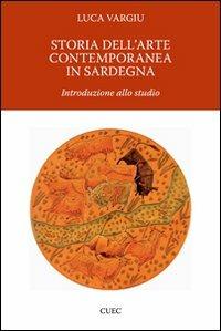 Storia dell'arte contemporanea in Sardegna - Luca Vargiu - copertina