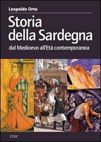Storia della Sardegna dal Medioevo all'età contemporanea - Leopoldo Ortu - copertina