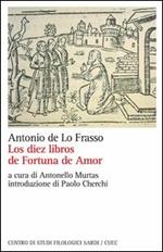 Los diez libros de fortuna de amor. Ediz. italiana