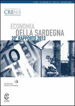 Economia della Sardegna. 20° rapporto 2013