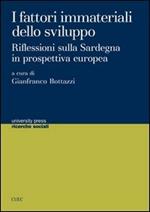 I fattori immateriali dello sviluppo. Riflessioni sulla Sardegna in prospettiva europea