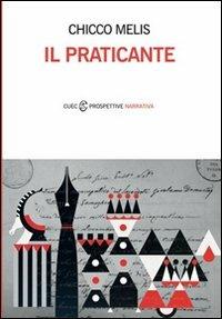 Il praticante - Chicco Melis - copertina