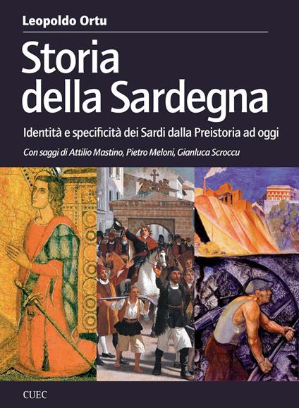 Storia della Sardegna. Identità e specificità dei sardi dalla preistoria ad oggi - Leopoldo Ortu - copertina