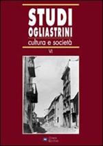 Studi ogliastrini. Cultura e società. Vol. 6