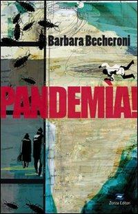Pandemia! - Barbara Becheroni - copertina