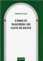 L' eros in maschera nei canti di Dante
