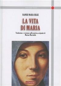 La vita di Maria - Rainer Maria Rilke - copertina